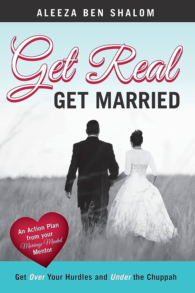 “Get Real Get Married” by Aleeza Ben Shalom Product